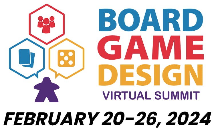Board Game Design virtual summit February 20-26, 2024