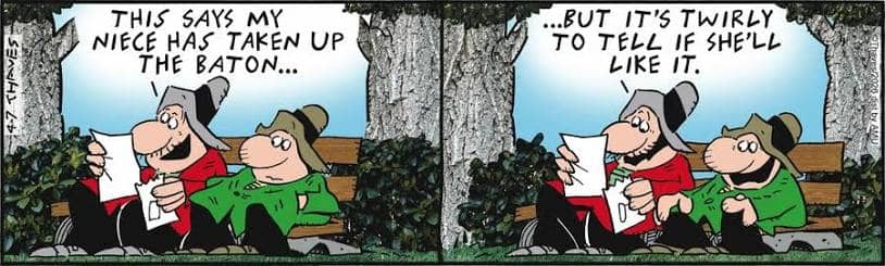 A two-panel comic. First panel: Frank and Ernest sit on a park bench. Frank holds up a letter and says "This says my niece has taken up the baton..." Second panel: Same scene, now Frank says, "But it's twirly to tell if she'll like it."