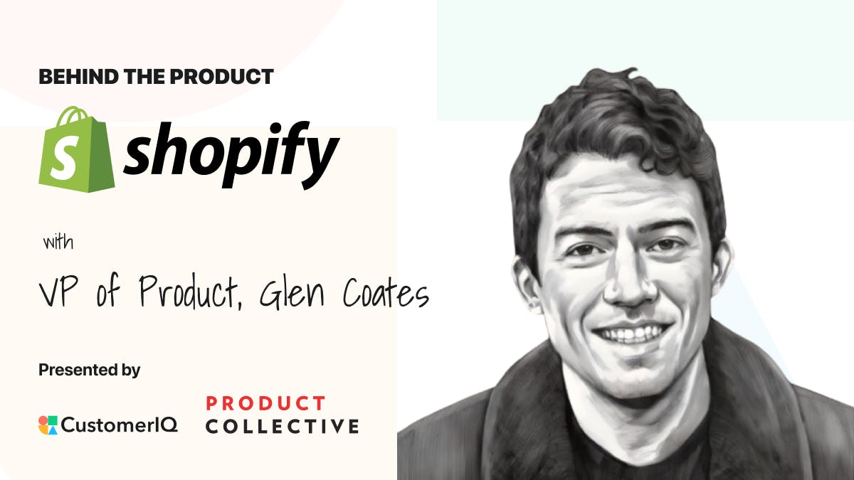 Behind the Product: Shopify