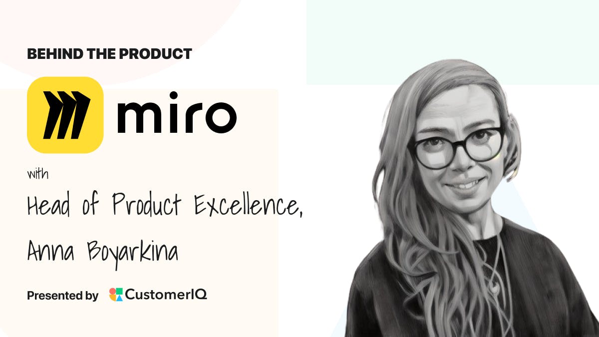 Behind the Product: Miro