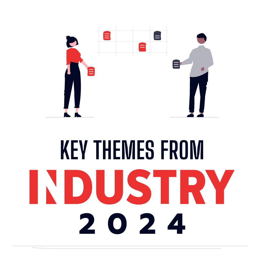 Key Themes from INDUSTRY 2024