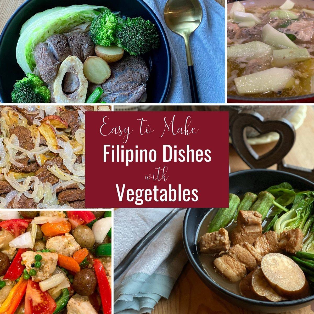 Filipino dishes with vegetables.