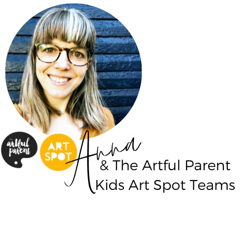 Anna & The Artful Parent/Kids Art Spot Teams