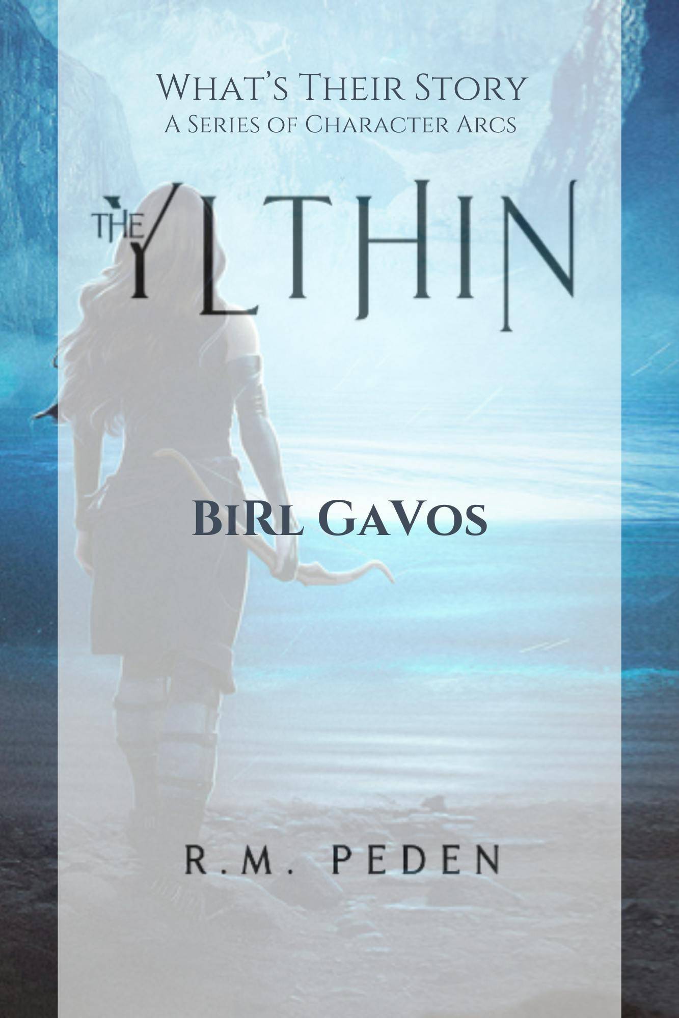 Character Arc - Birl Gavos
