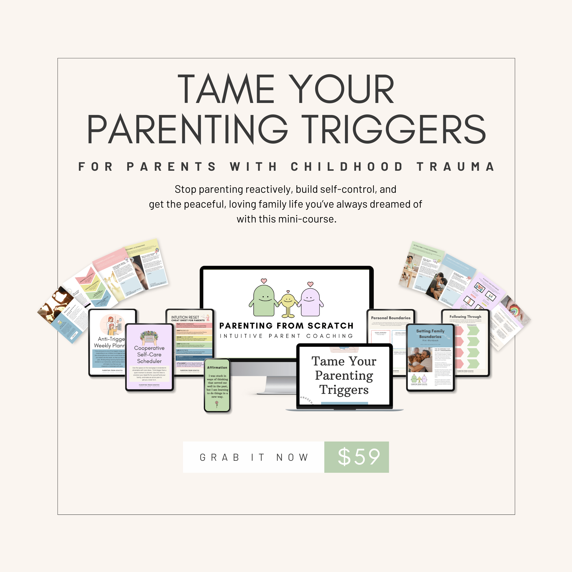 Parenting from Scratch Tame Your Parenting Triggers Course