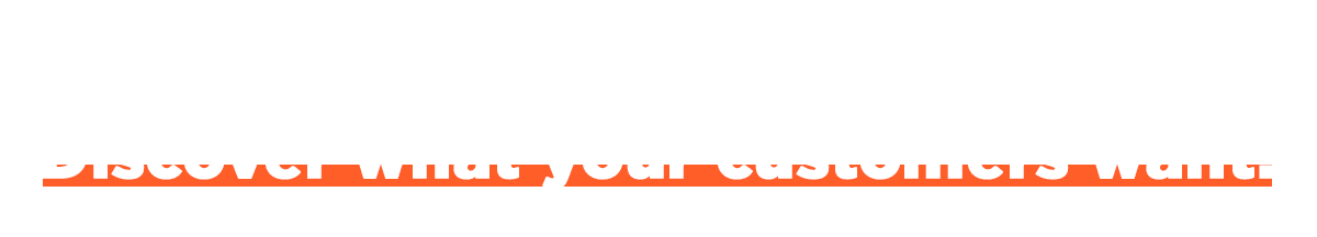 Marketing Toolbox: Discover what your customers want.