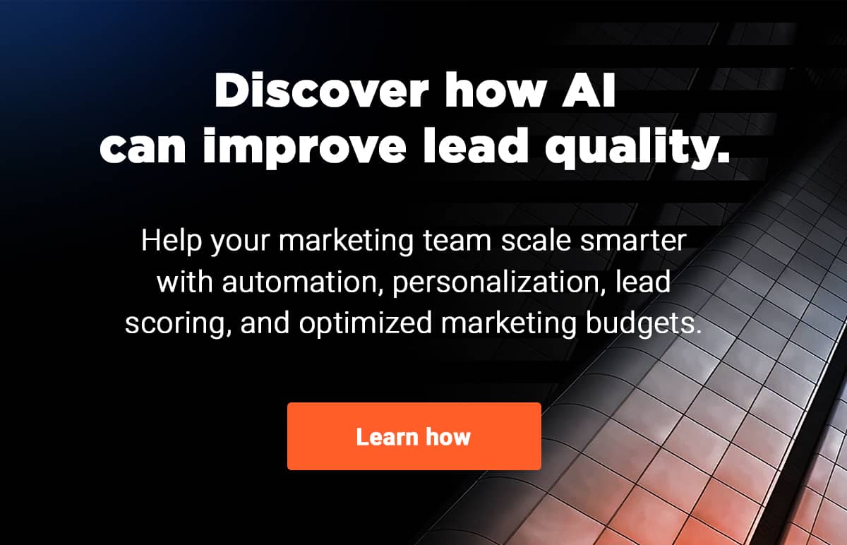 Discover how AI can improve lead quality. Help your marketing team scale smarter with automation, personalization, lead scoring, and optimized marketing budgets.