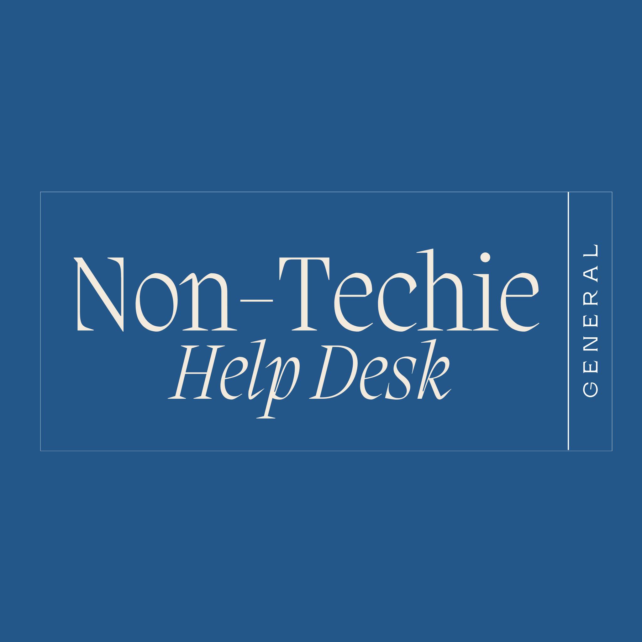 Non-Techie Help Desk Call