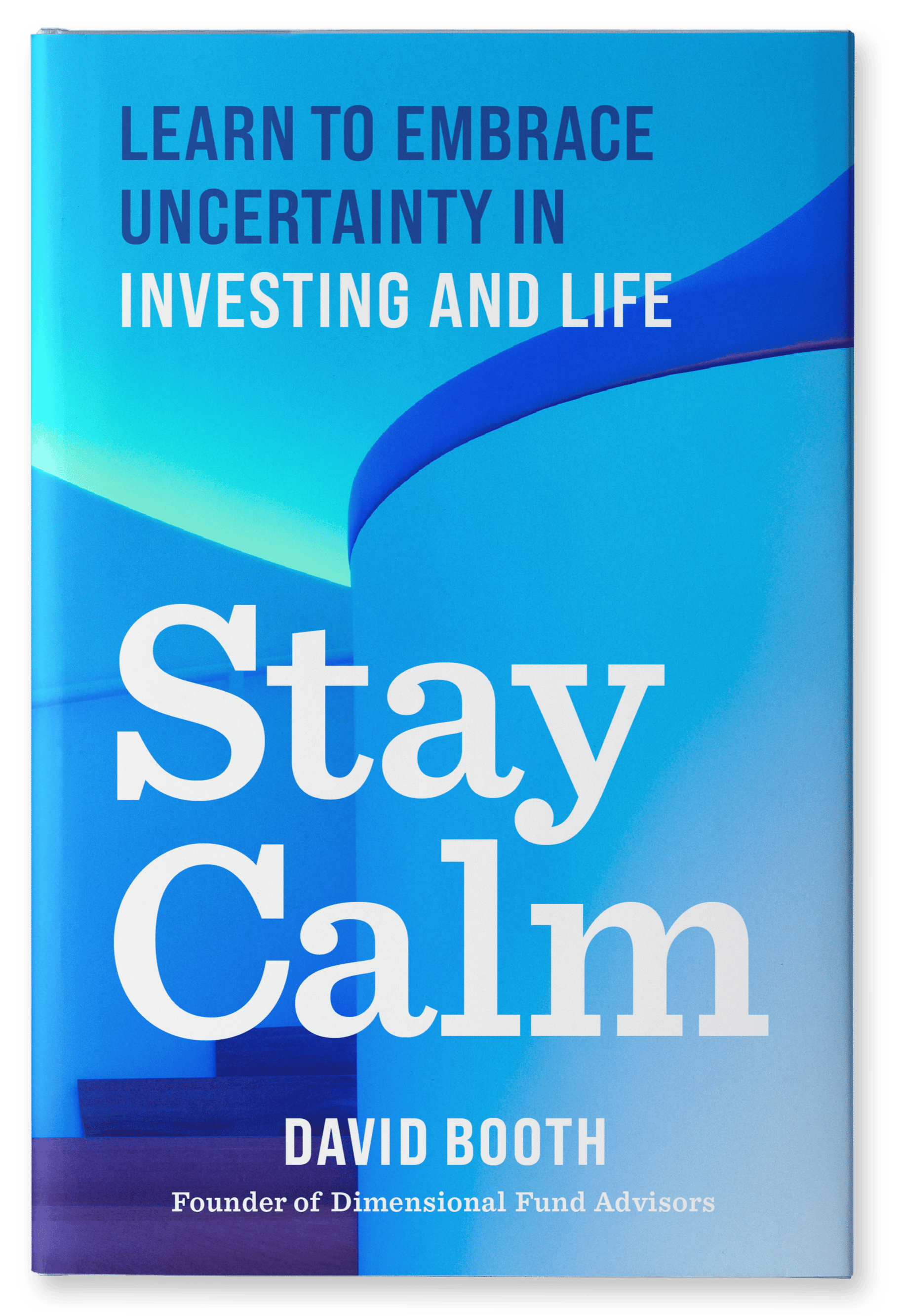 Book cover: The title, Stay Calm, is overlaid atop a serene blue background of flowing abstract shapes.