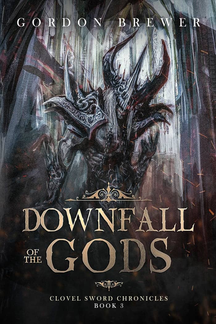 Downfall of the Gods: Clovel Sword Chronicles eBook 3