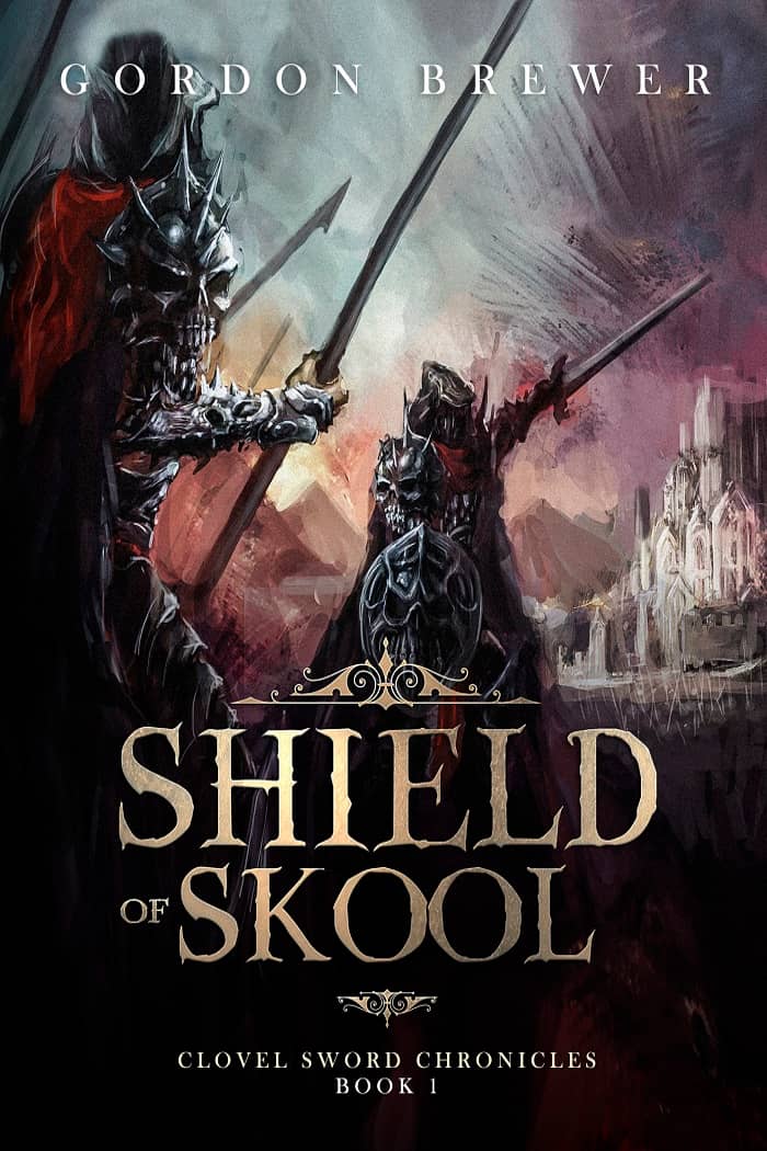 Shield of Skool: Clovel Sword Chronicles eBook 1