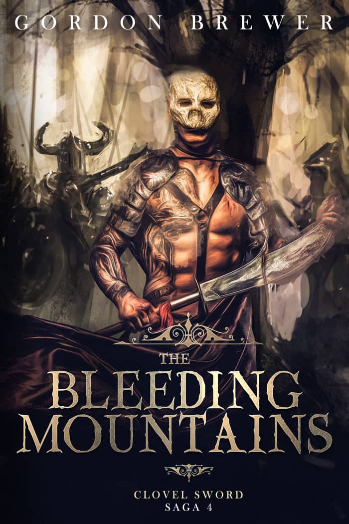 The Bleeding Mountains: Clovel Sword Saga 4 eBook