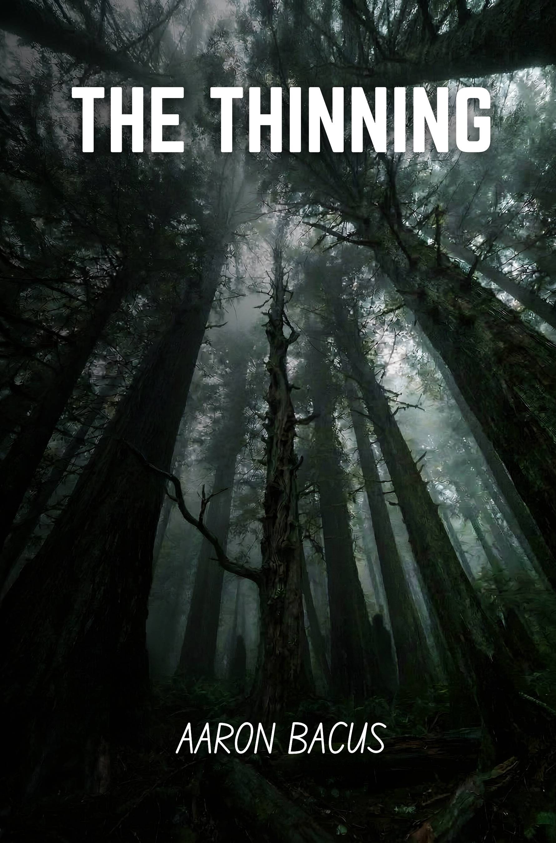 The Thinning by Aaron Bacus