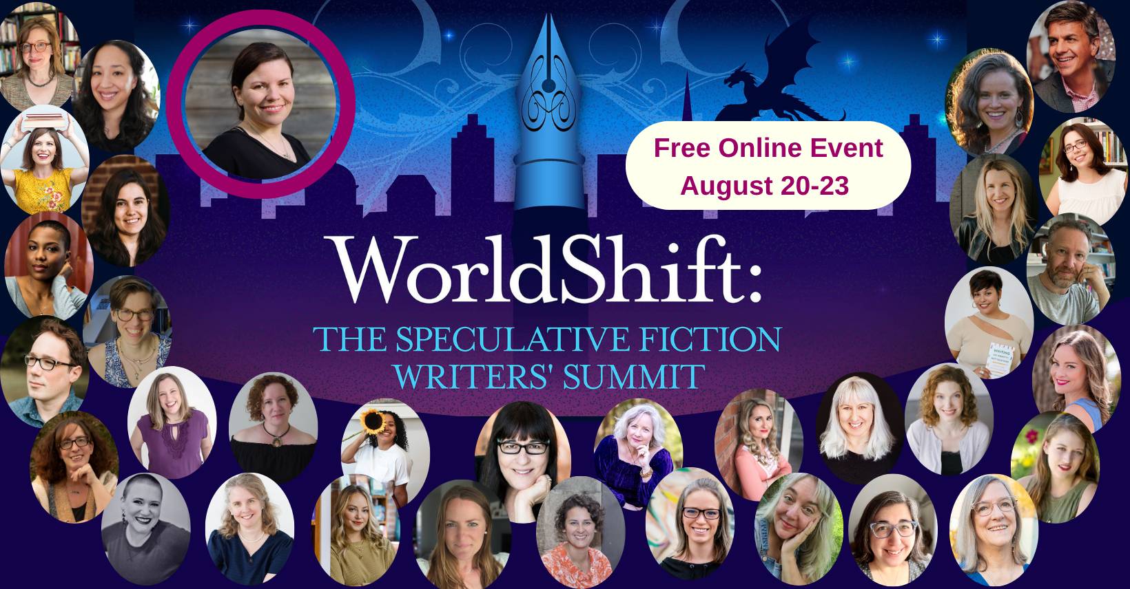 WorldShift: The Speculative Fiction Writers' Summit. Free online event August 20 through 23, 2025.