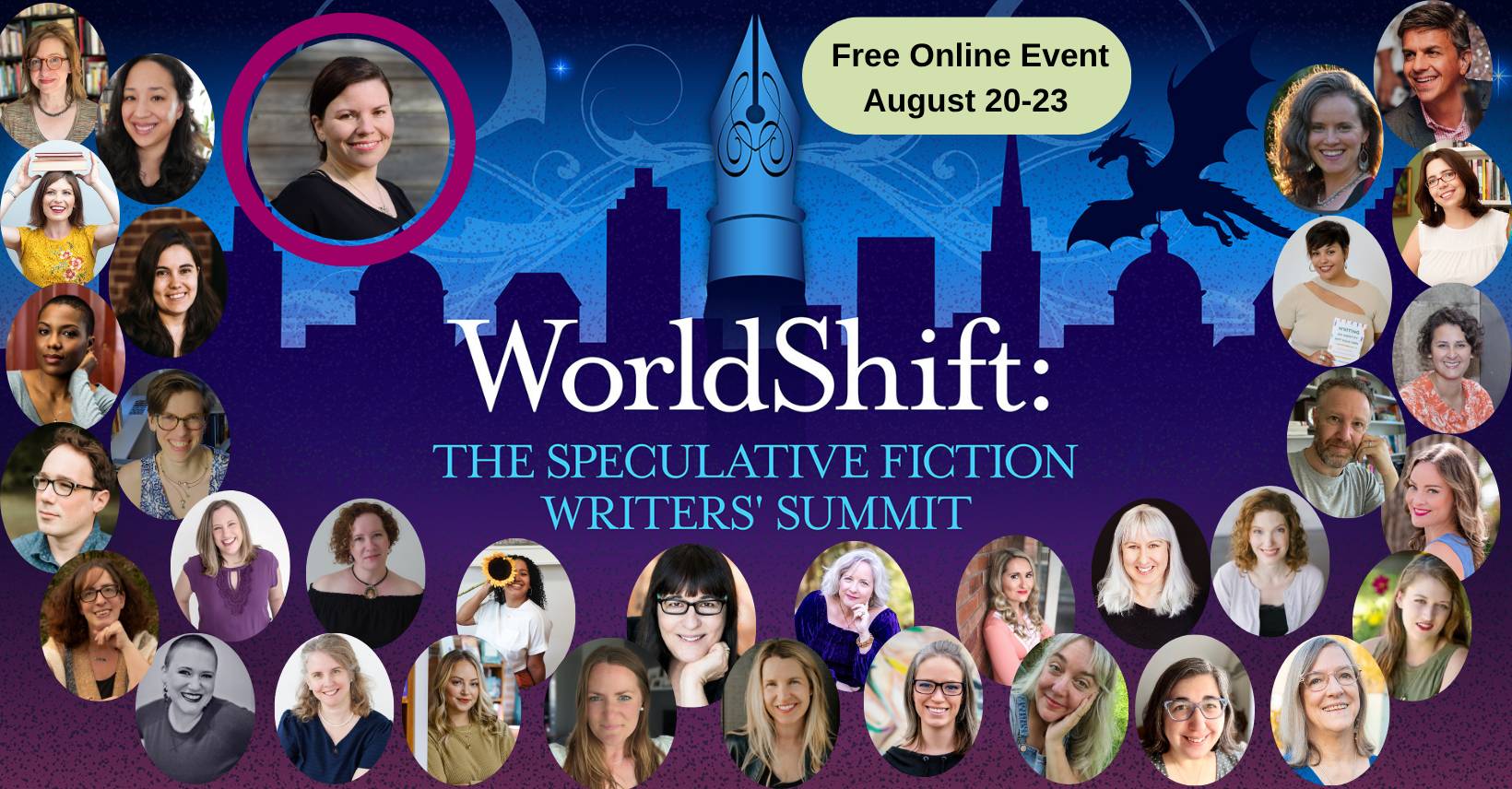 WorldShift: The Speculative Fiction Writers' Summit. Free online event August 20 through 23, 2025.