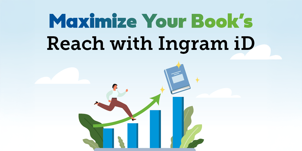 Maximize Your Book’s Reach with Ingram iD