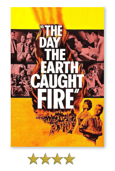 The Day the Earth Caught Fire