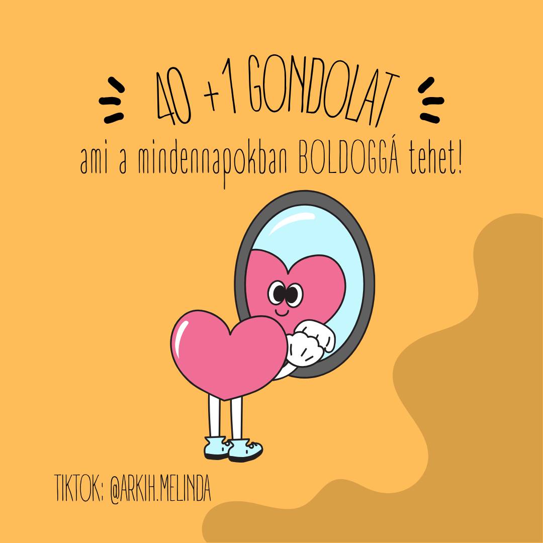 40+1 gondolat, ami boldoggá tesz
