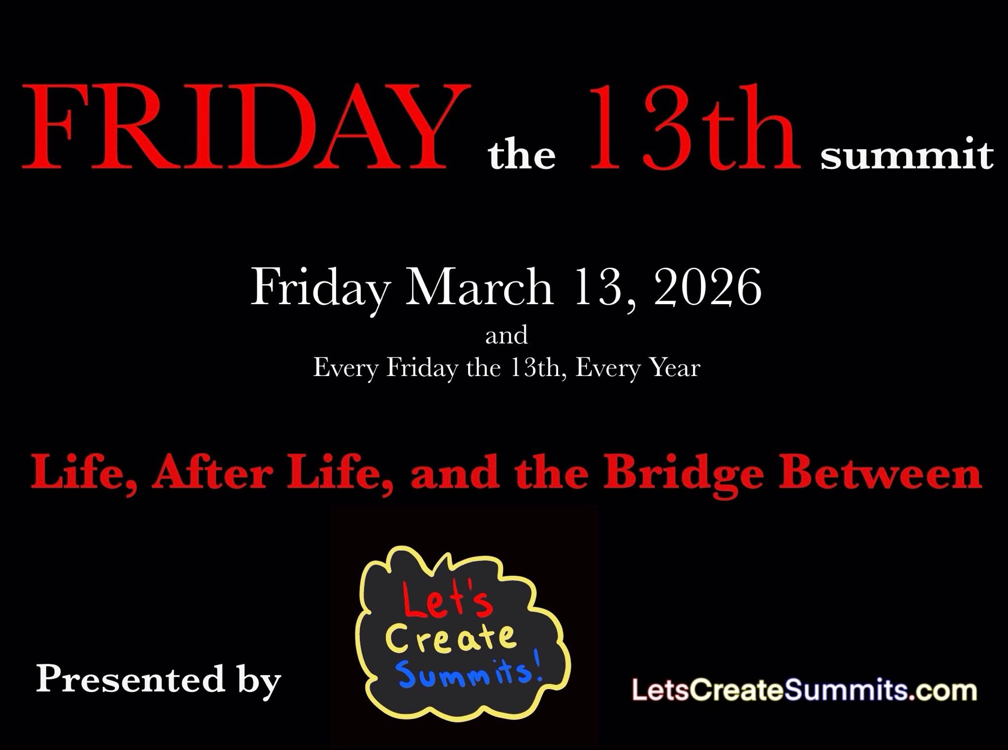 Friday the 13th Summit: Life, After Life, and the Bridge Between logo 