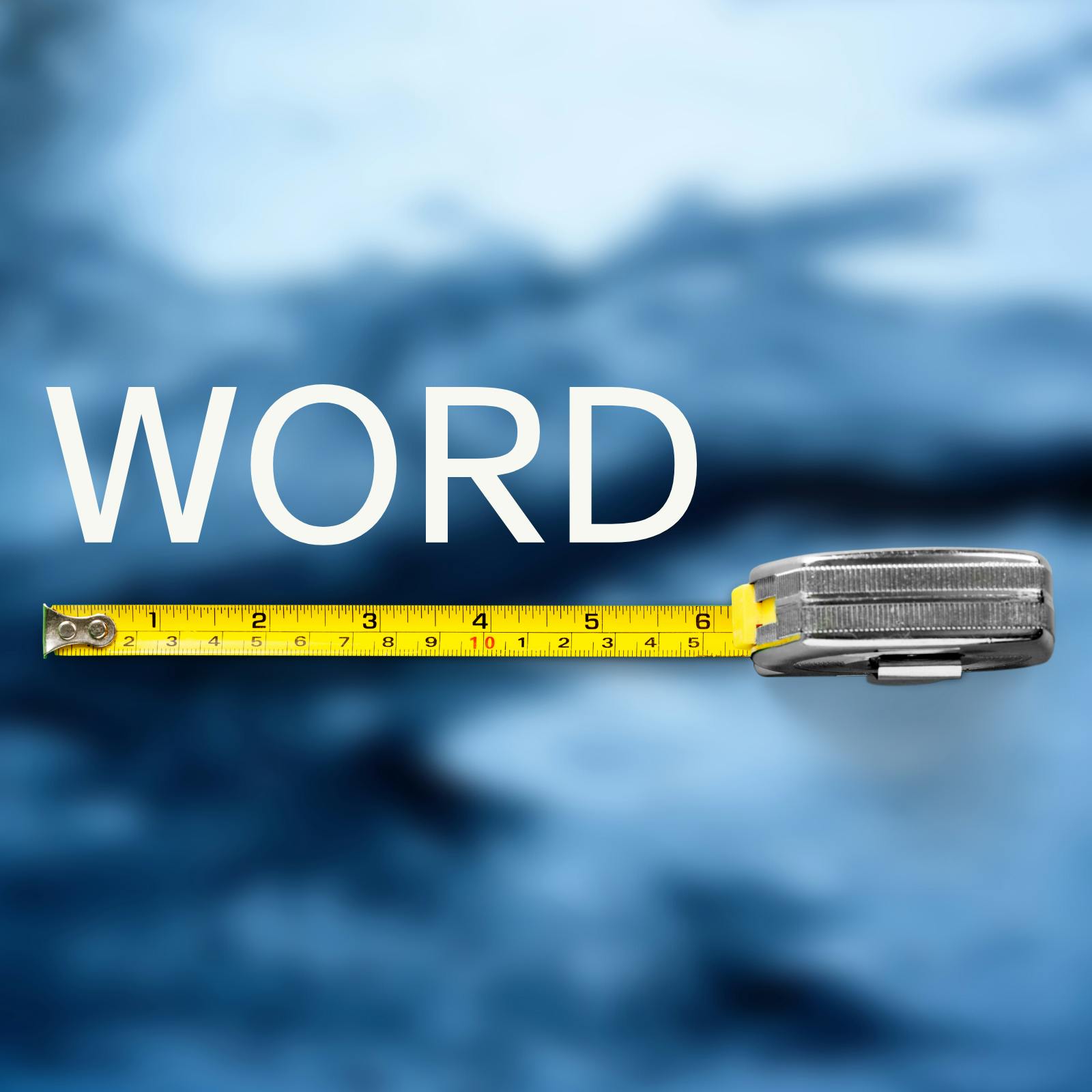 A measuring tape measuring the length of the word "WORD"