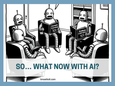 So...what now with AI?