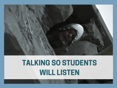 Talking so students will listen