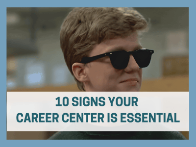 10 Signs Your Career Services Is Essential