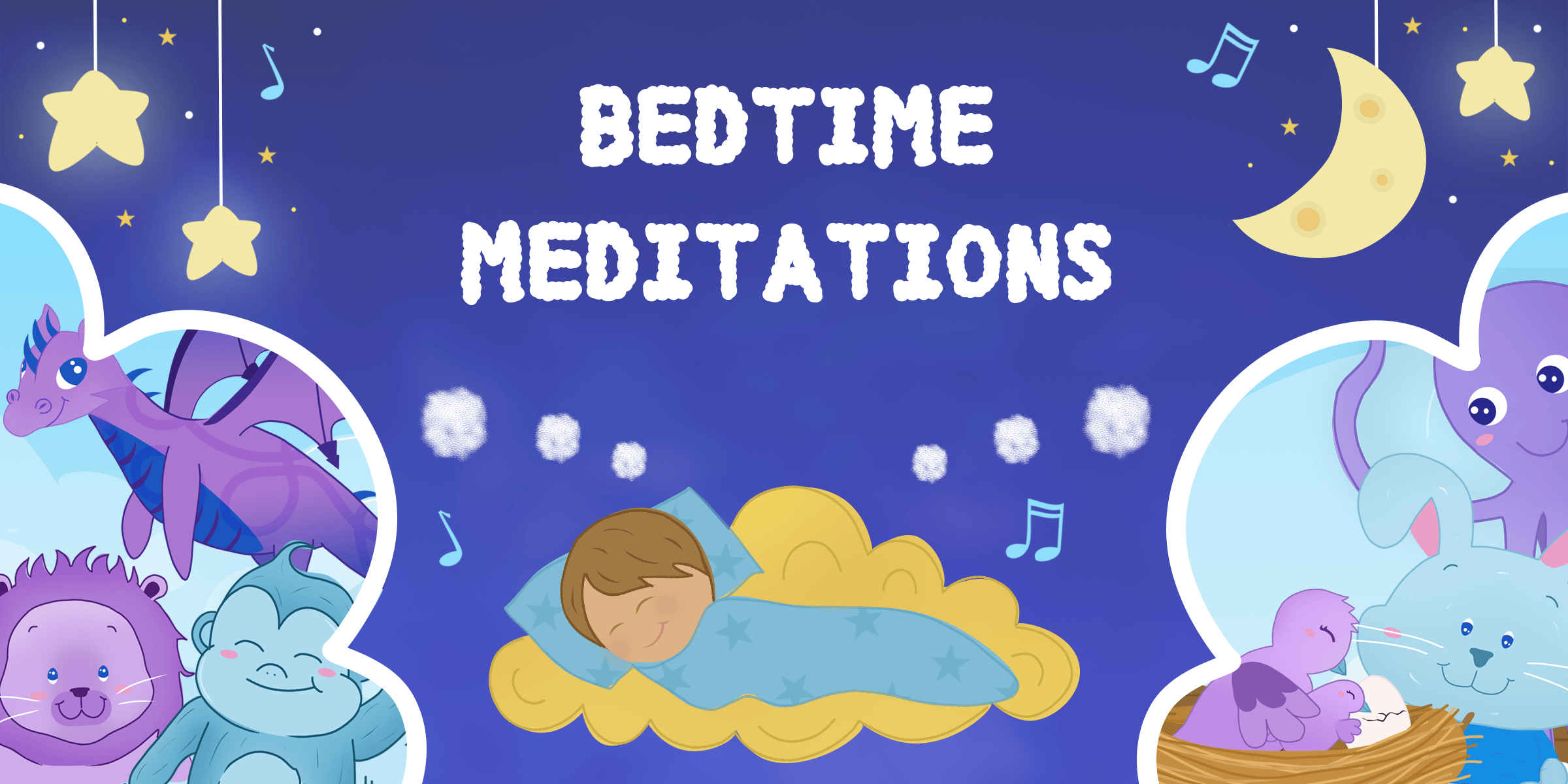 Kids Bedtime Meditations: Sleep Stories for Kids