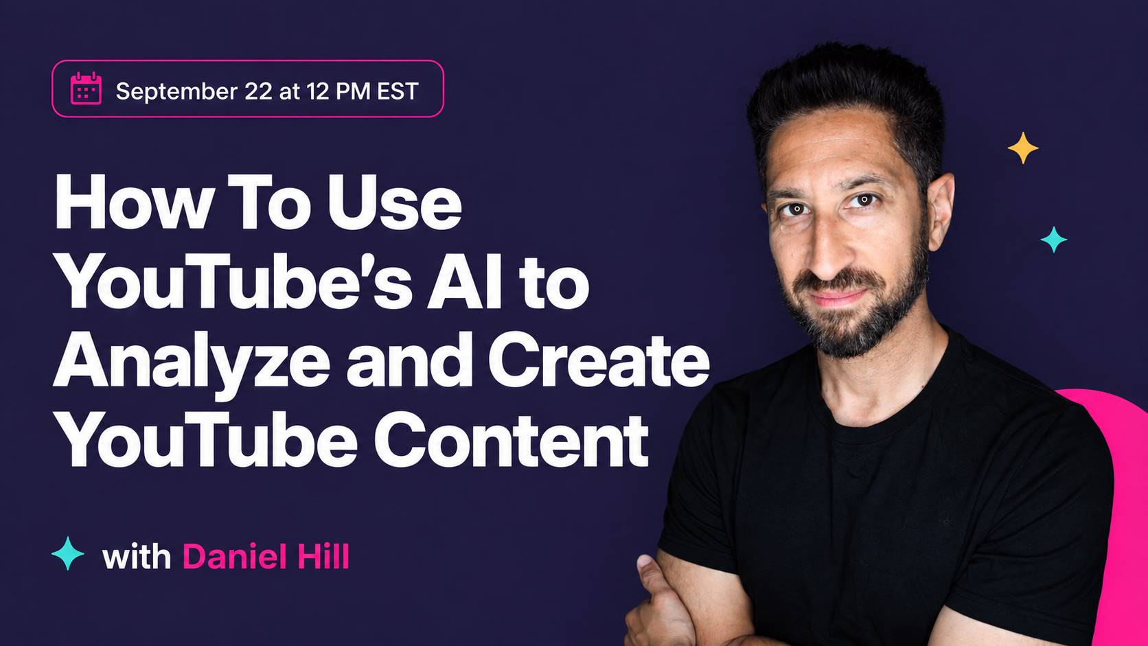 YouTube AI training with Daniel Hill on September 22