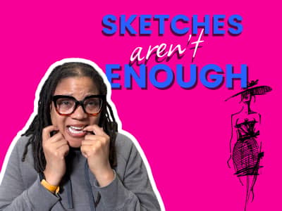 YouTube thumbnail with the words “Sketches Aren’t Enough” on a bright pink background. A woman in black glasses playfully pulls down the corners of her mouth with her fingers, while a black fashion illustration appears on the right.