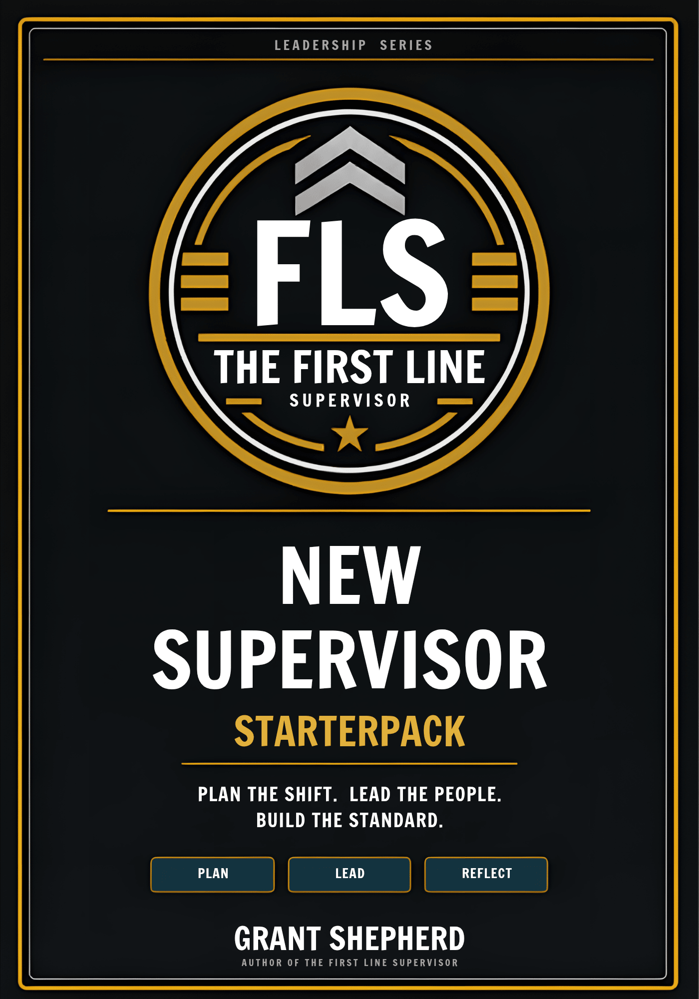 FLS New Supervisor Starter Pack