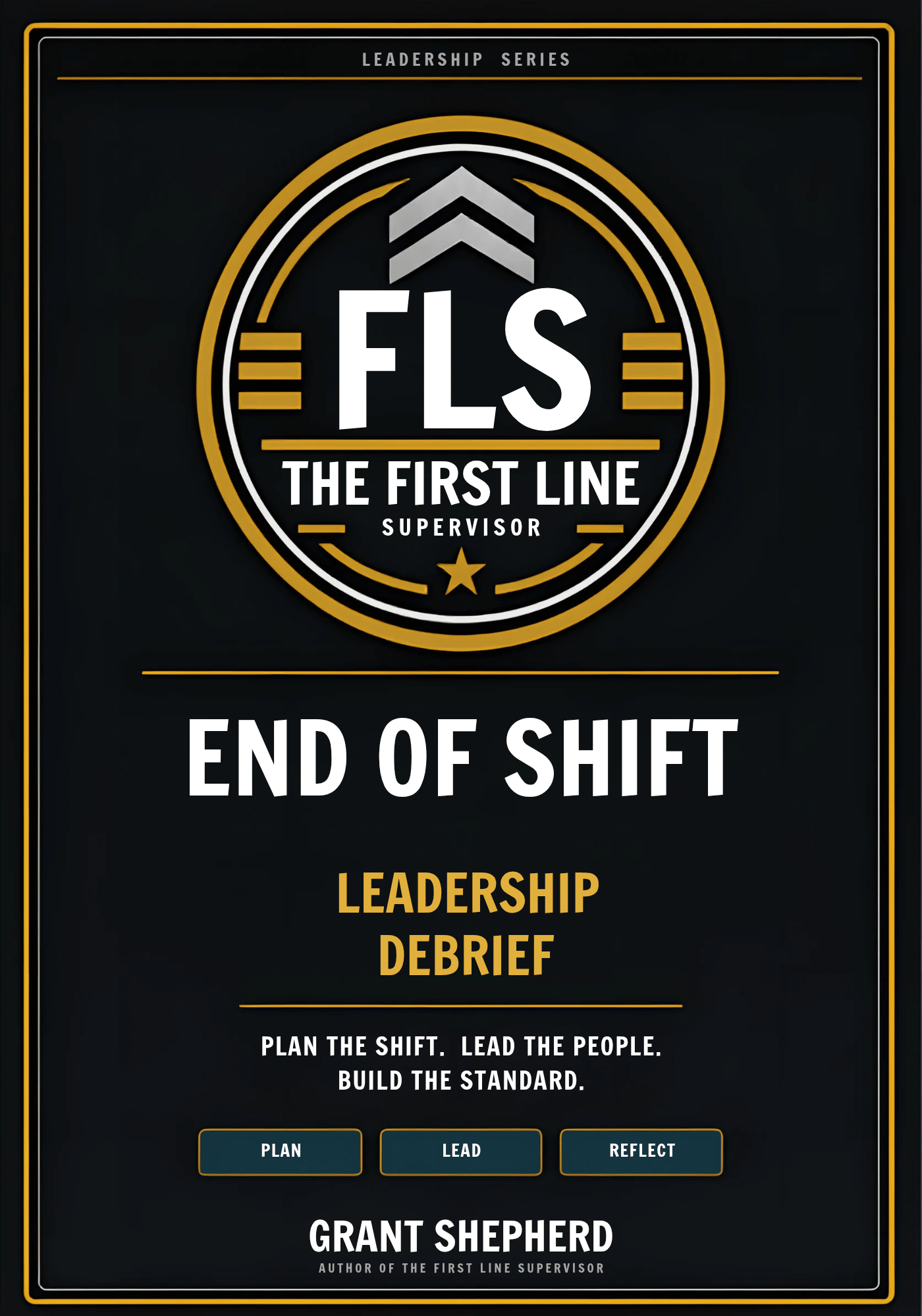 FLS End-of-Shift Leadership Debrief