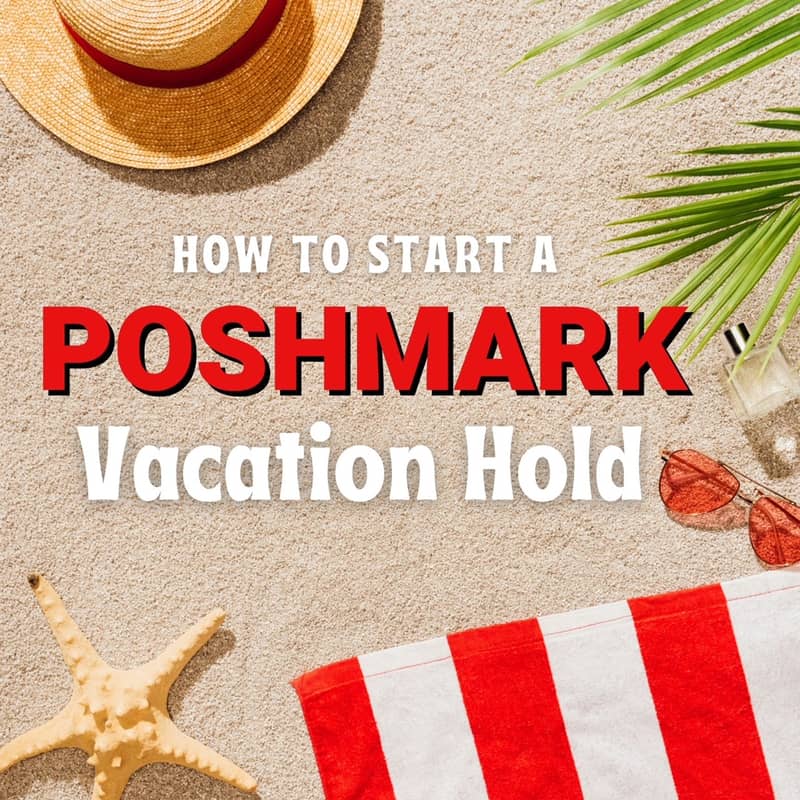 Text on sandy beach scene: How to start a Poshmark Vacation Hold