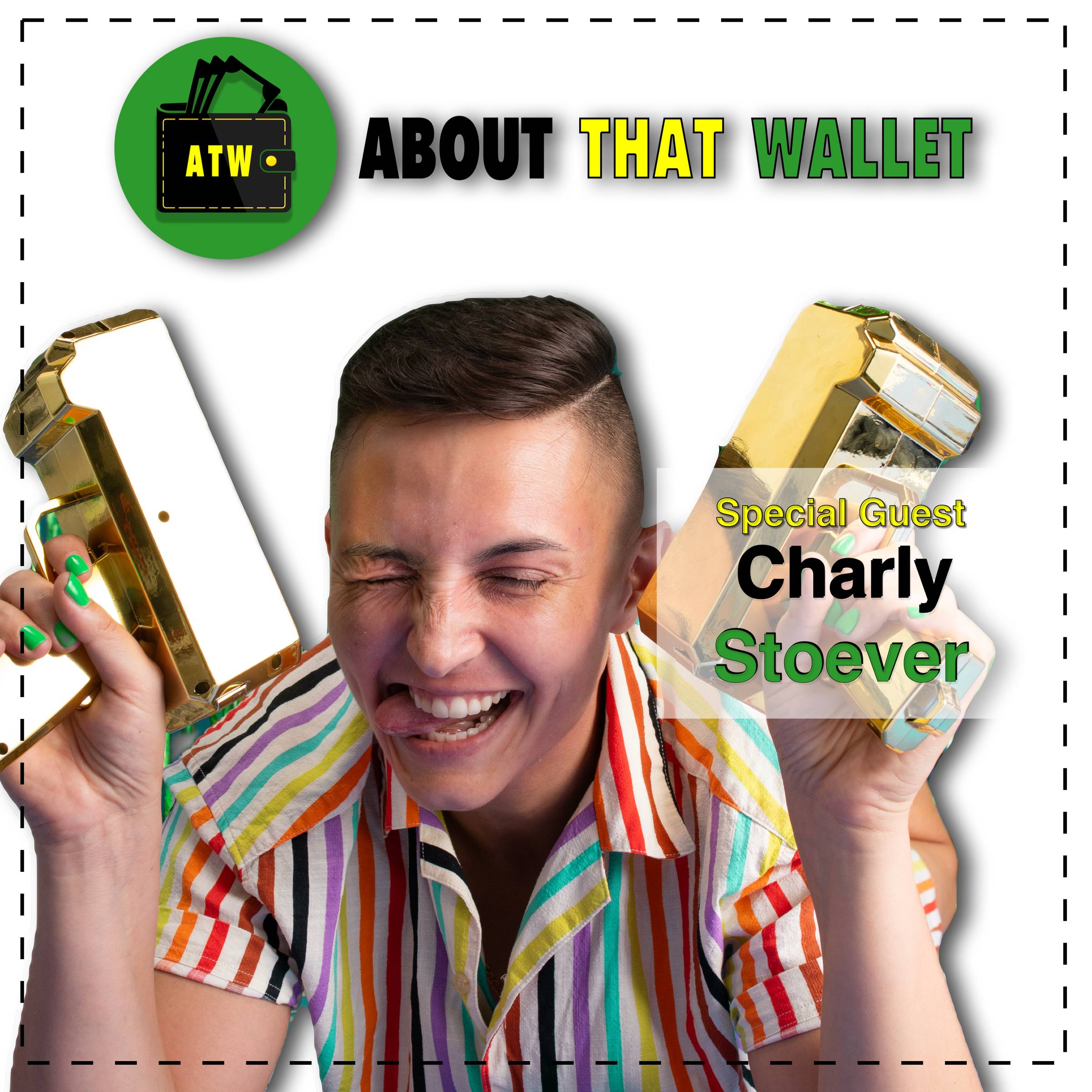 About That Wallet guest Charly Stoever