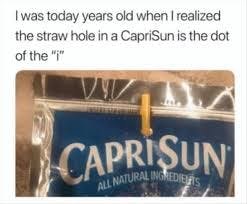 Caprisun Memes | Memes