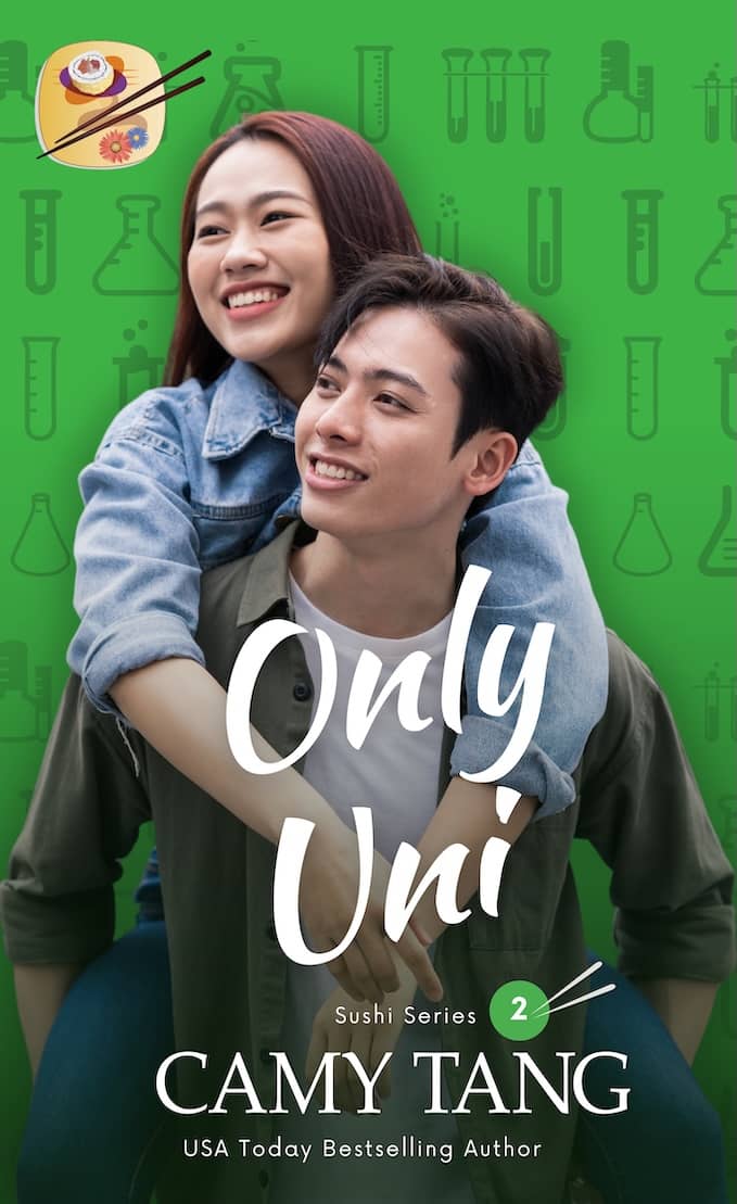 Only Uni by Camy Tang