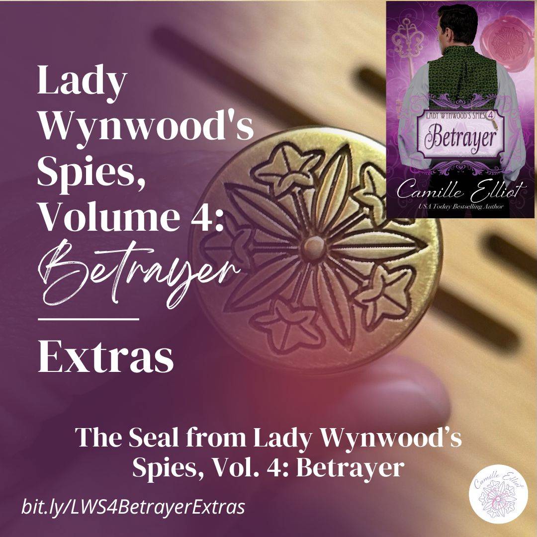 Lady Wynwood’s Spies, Volume 4: Betrayer Extras. The Seal from Lady Wynwood’s Spies, Vol. 4: Betrayer. bit.ly/LWS4BetrayerExtras