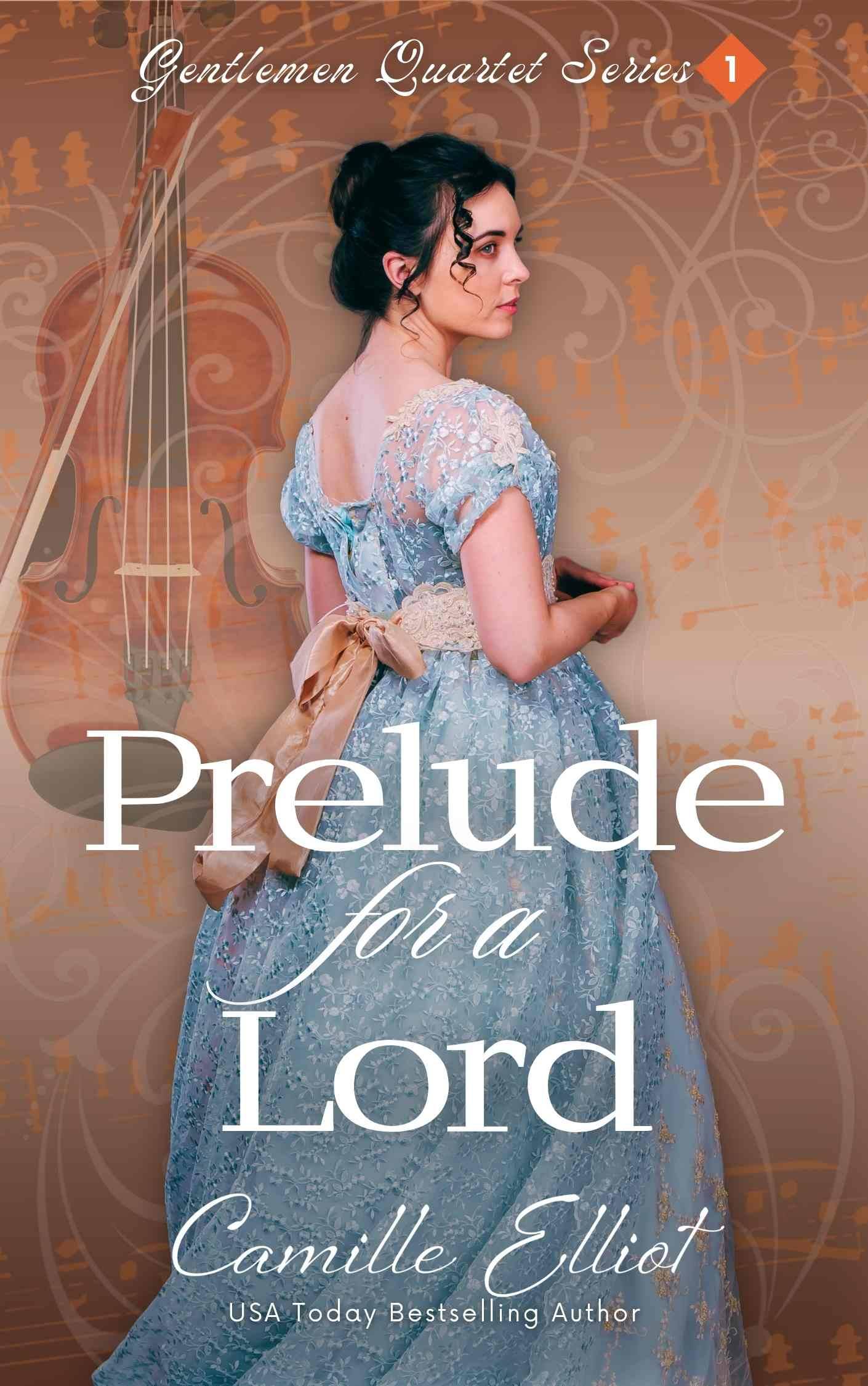 Prelude for a Lord by Camille Elliot