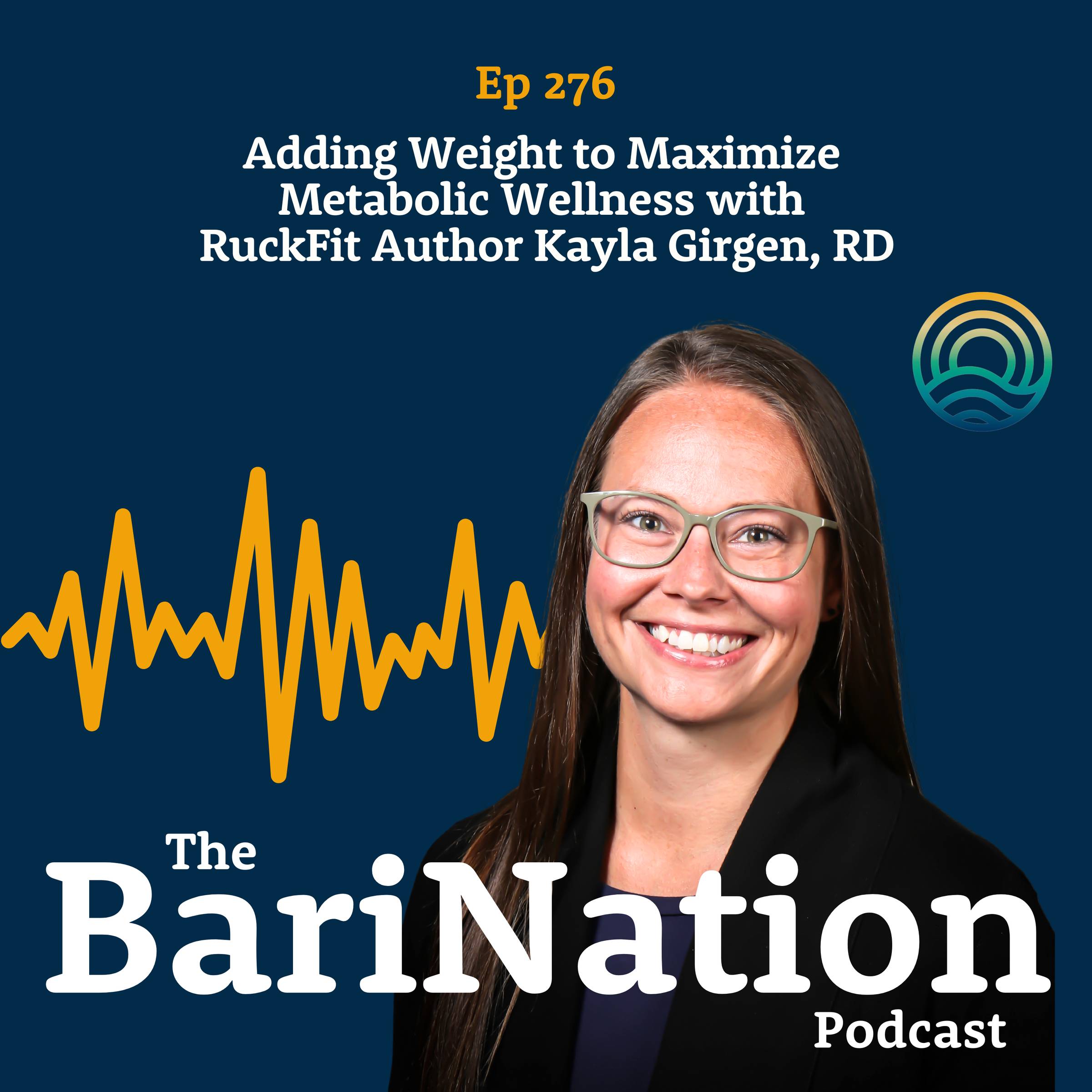 Kayla Girgen explains why rucking is good for our metabolic health in this week's new BariNation Podcast episode.
