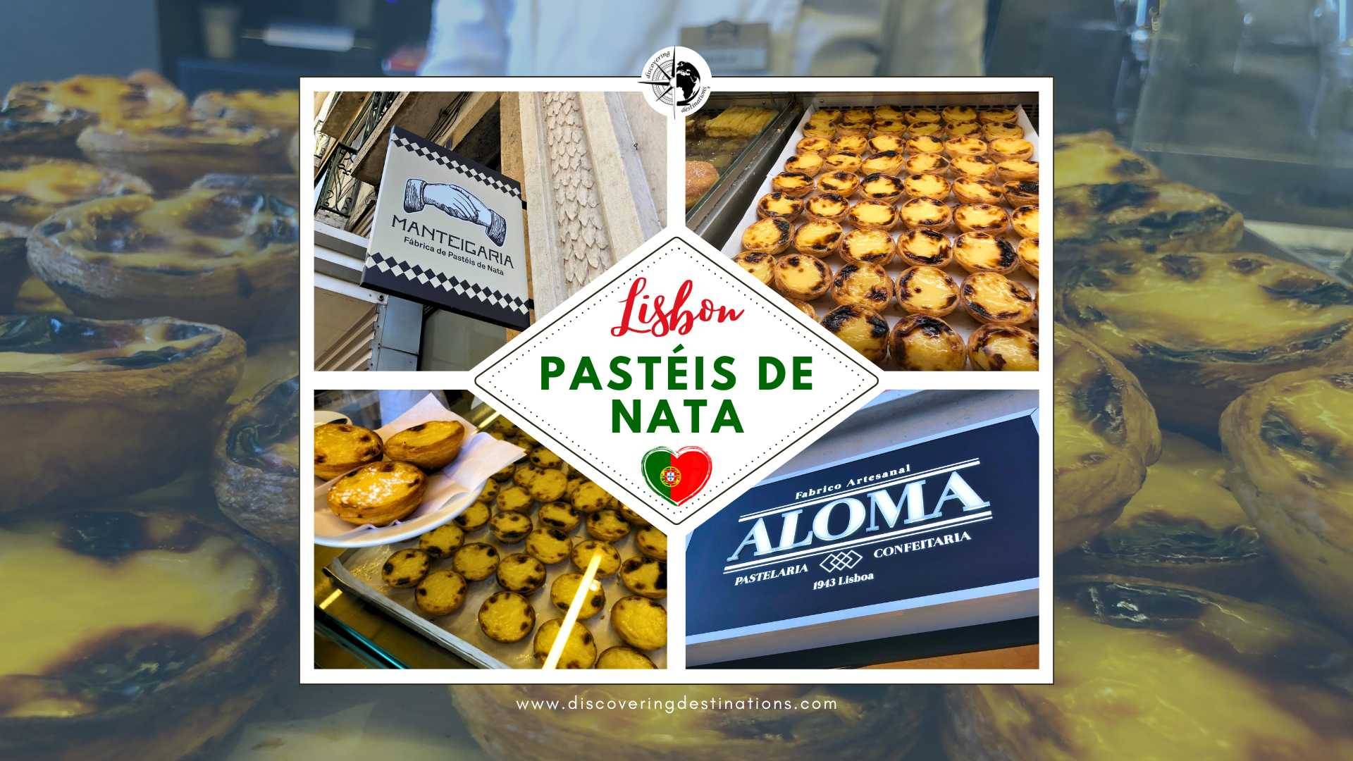 Lisbon, Portugal - 4 Top places to eat Pastéis de Nata