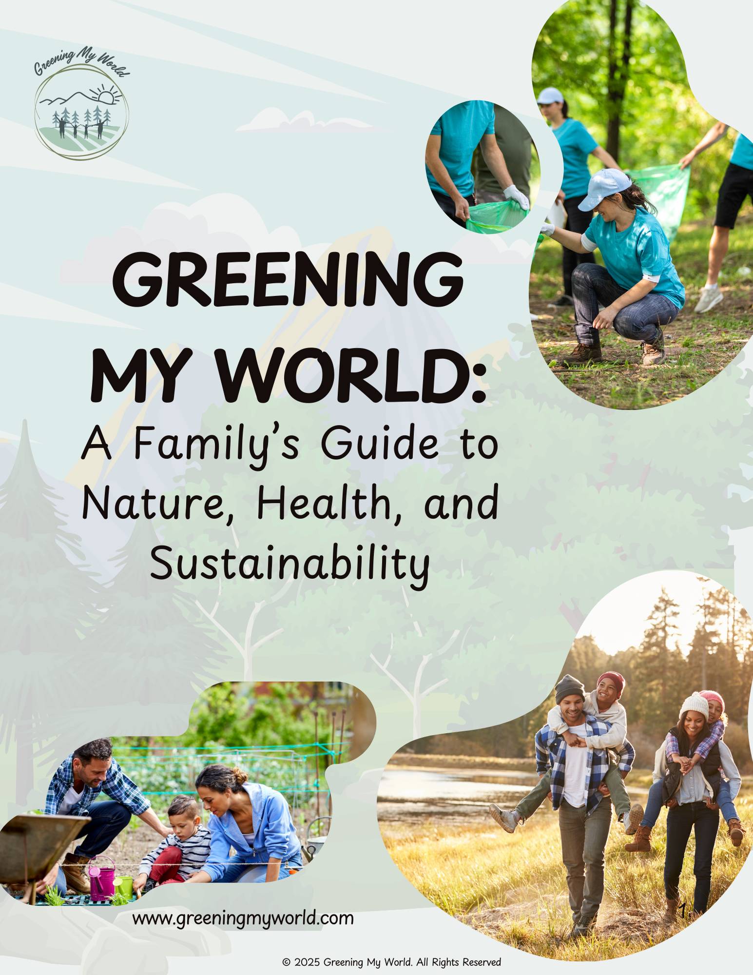 Greening My World: A Family's Guide to Nature, Health, and Sustainability