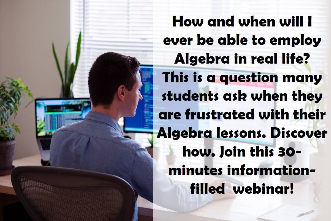 Use algebra in real life write 
