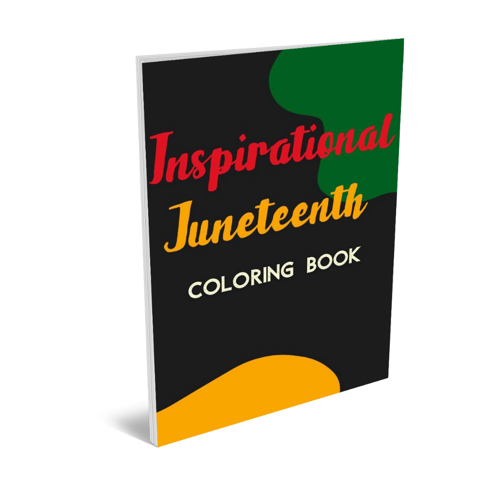 Inspirational Juneteenth Coloring Book