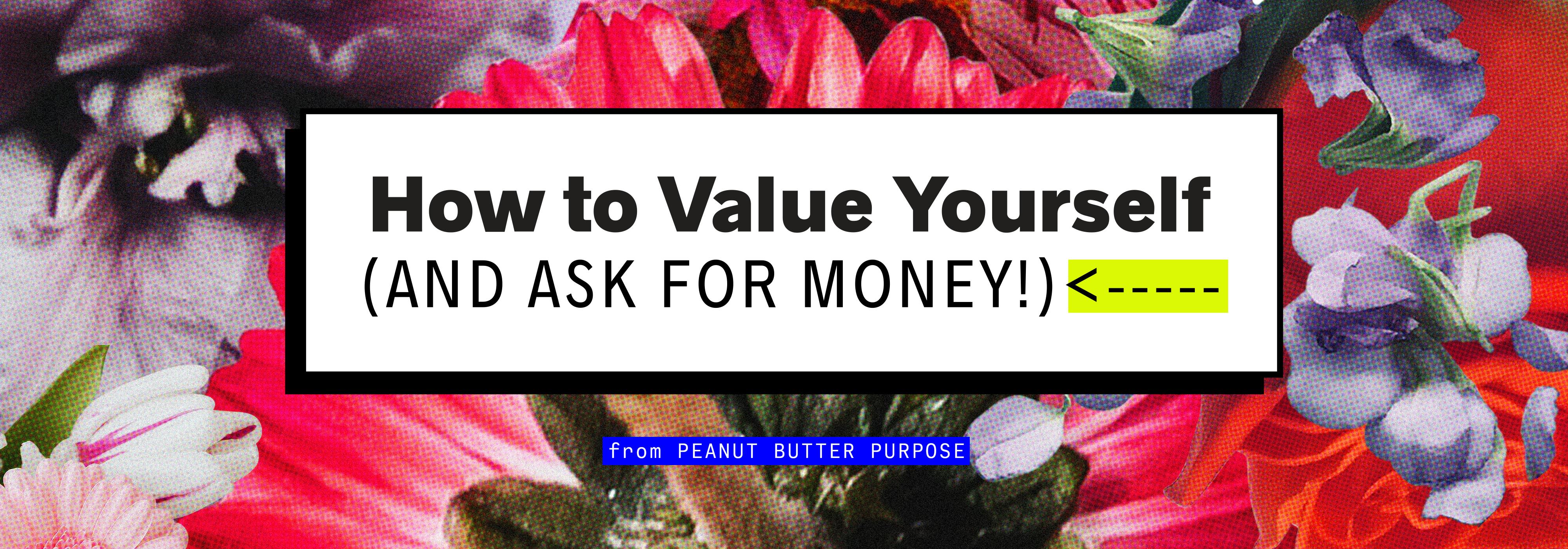 How to Value Yourself