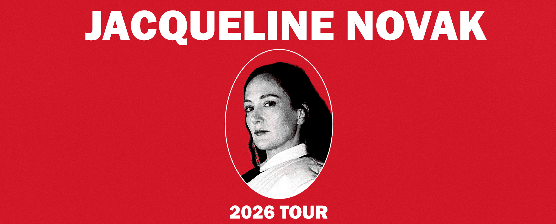 Jacqueline Novak 2026 Tour
