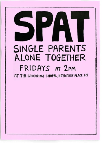 Fake flyer from the movie About a Boy. Flyer says SPAT: Single Parents Alone Together. Fridays at 2pm. At the Woodbridge Chapel. 