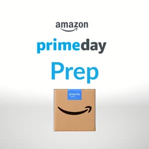 Amazon Prime Day Prep 2026