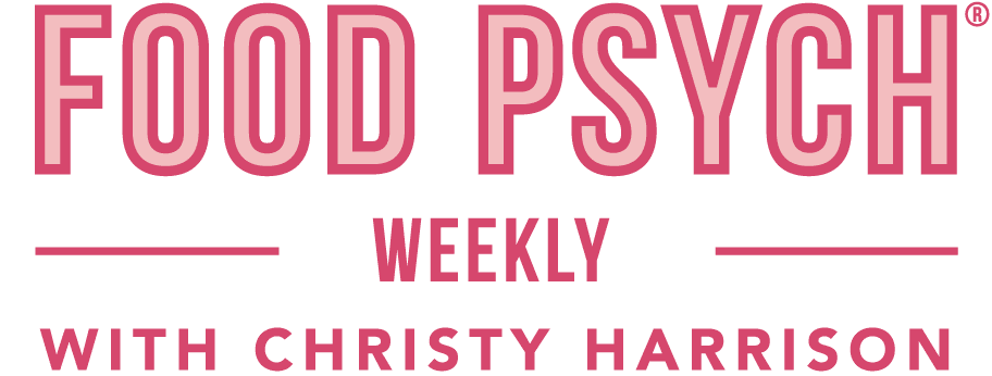 Food Psych Weekly with Christy Harrison