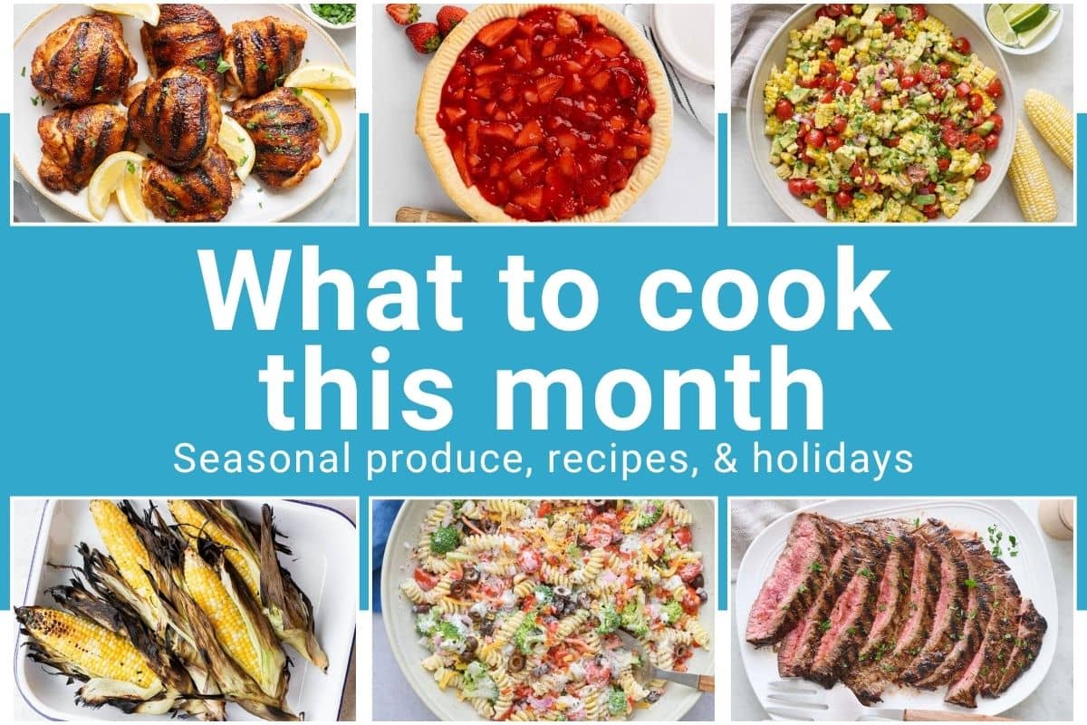 What to cook this June 2026 including seasonal produce, recipes and upcoming holidays.