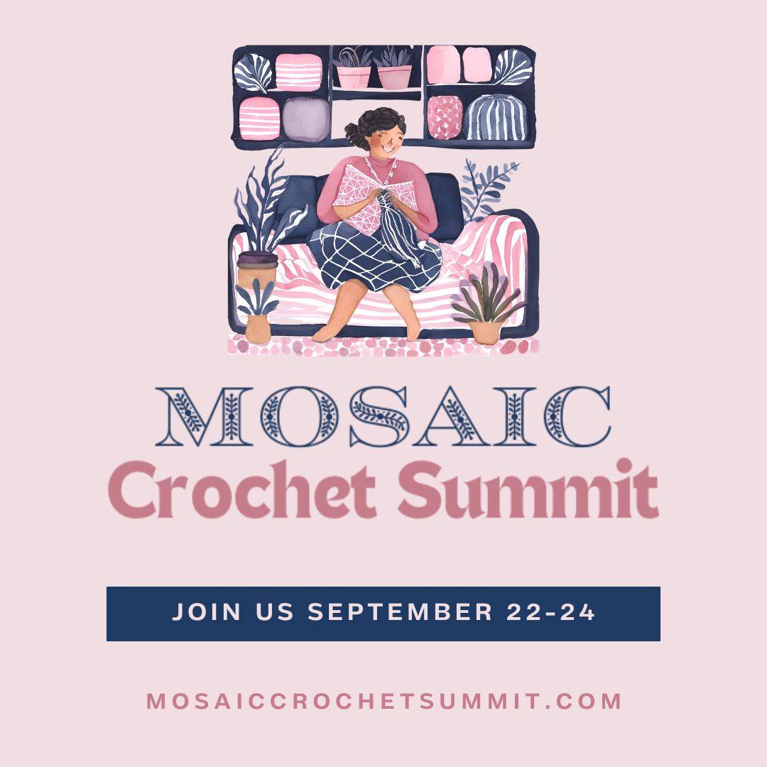 invitation to join the free virtual mosaic crochet summit